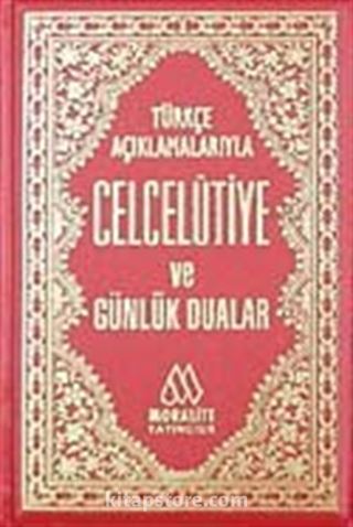 Celcelütiye ve Günlük Dualar