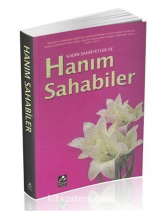 Kadın Şahsiyetler ve Hanım Sahabiler