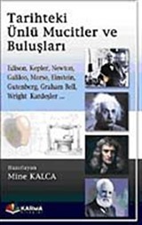 Tarihteki Ünlü Mucitler ve Buluşları