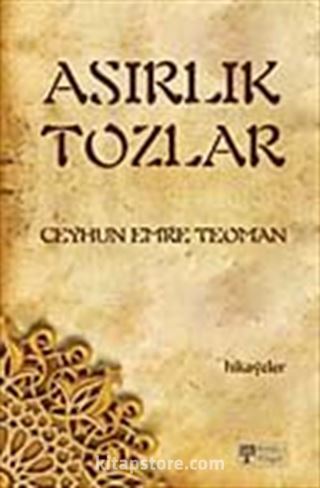 Asırlık Tozlar