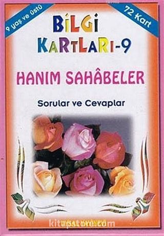 Bilgi Kartları 9 / Hanım Sahabeler 72 Kart Kod:26