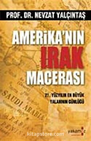 Amerika'nın Irak Macerası