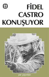 Fidel Castro Konuşuyor