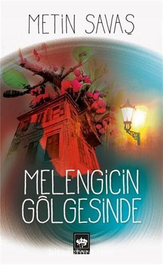 Melengicin Gölgesinde