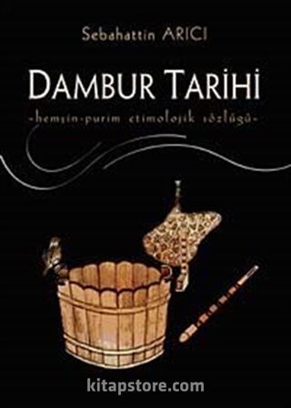 Dambur Tarihi Hemşin-Purim Etimolojik Sözlüğü