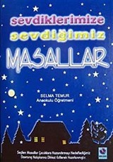 Sevdiklerimize Sevdiğimiz Masallar