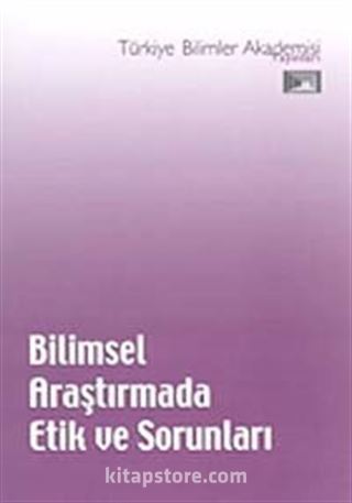 Bilimsel Araştırmada Etik ve Sorunları