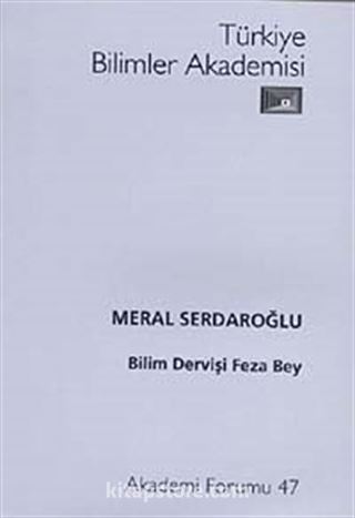 Bilim Dervişi Feza Bey