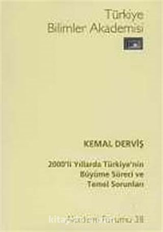 2000'li Yıllarda Türkiye'nin Büyüme Süreci ve Temel Sorunları