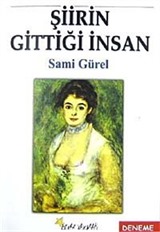 Şiirin Gittiği İnsan