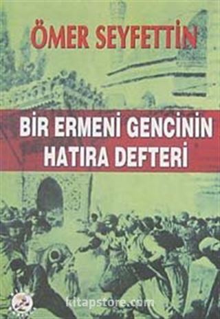 Bir Ermeni Gencinin Hatıra Defteri