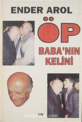 Öp Babanın Kelini