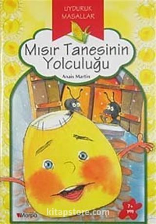 Mısır Tanesinin Yolculuğu / Uyduruk Masallar