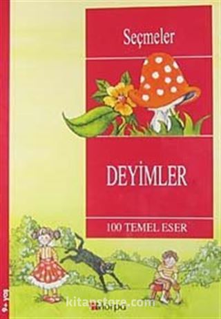 Deyimler / 100 Temel Eser (9+Yaş)