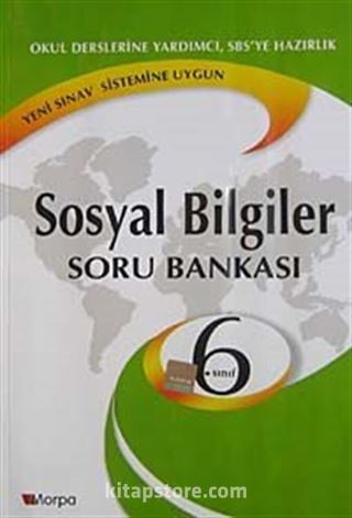 Sosyal Bilgiler Soru Bankası 6. Sınıf