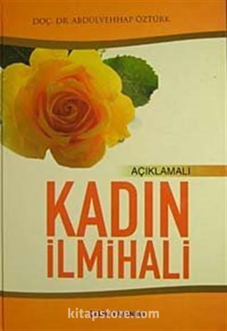 Açıklamalı Kadın İlmihali (1. Hamur)