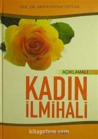 Açıklamalı Kadın İlmihali (İthal Kağıt)