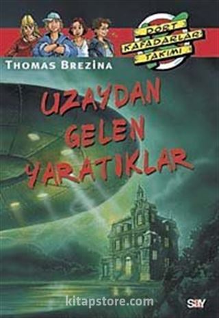 Uzaydan Gelen Yaratıklar (2.kitap)