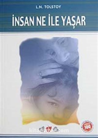 İnsan Ne İle Yaşar / 100 Temel Eser