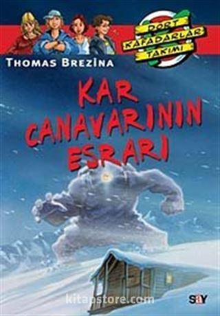 Kar Canavarının Esrarı (1.kitap)