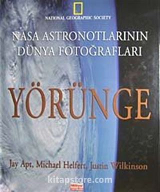 Nasa Astronotlarının Dünya Fotoğrafları Yörünge