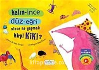 Kalın-İnce Düz-Eğri Sizce Ne Yapmalı K