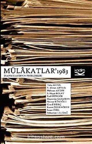 Mülakatlar 1983 İnanmış Aydının Problemleri