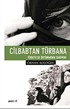 Cilbabtan Türbana Türkiye'de Örtünmenin Serüveni