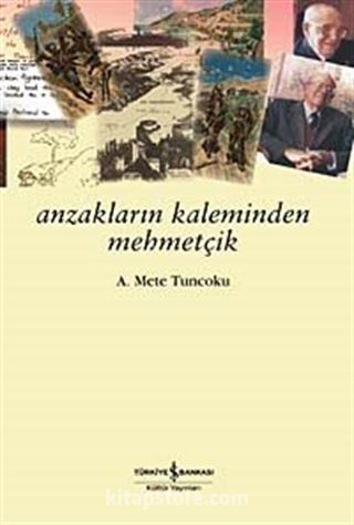 Anzakların Kaleminden Mehmetçik