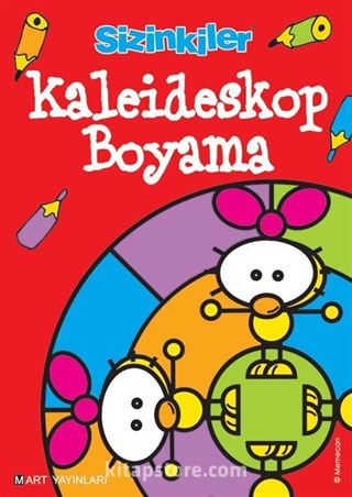 Sizinkiler / Kaleideskop Boyama