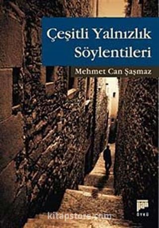 Çeşitli Yalnızlık Söylentileri