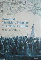 Rumeli'de Yürükler, Tatarlar ve Evlad-ı Fatihan