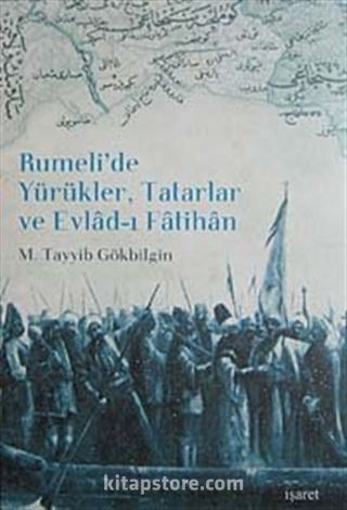 Rumeli'de Yürükler, Tatarlar ve Evlad-ı Fatihan