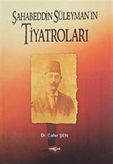 Şahabeddin Süleyman'ın Tiyatroları