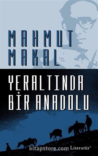 Yeraltında Bir Anadolu