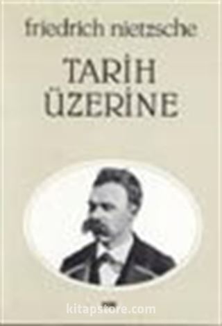 Tarih Üzerine