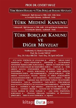 Türk Medeni Kanunu Türk Borçlar Kanunu ve Diğer Mevzuat