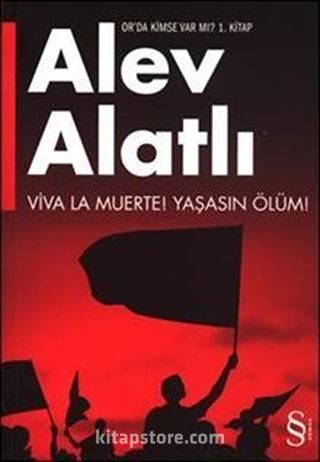 Viva La Muerte! / Yaşasın Ölüm!