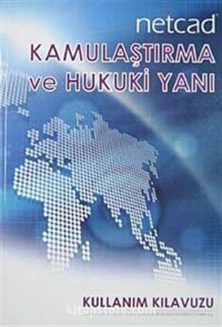 Netcad Kamulaştırma ve Hukuki Yanı