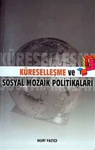 Küreselleşme ve Sosyal Mozaik Politikaları