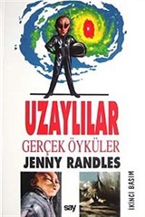 Uzaylılar: Gerçek Öyküler