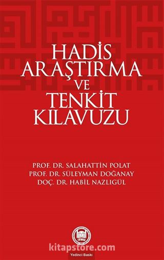 Hadis Araştırma ve Tenkit Kılavuzu