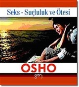 Seks-Suçluluk ve Ötesi