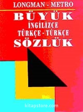 Longman-Metro Büyük İngilizce Türkçe-Türkçe Sözlük