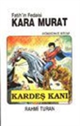 Kara Murat 4 Kardeş kanı