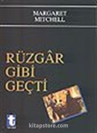 Rüzgar Gibi Geçti (2 kitap)