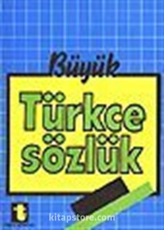 Büyük Türkçe Sözlük