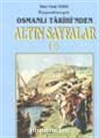 Osmanlı Tarihi'nden Altın Sayfalar 1-2