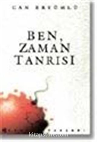 Ben, Zaman Tanrısı