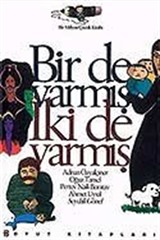 Bir De Varmış İki De Varmış